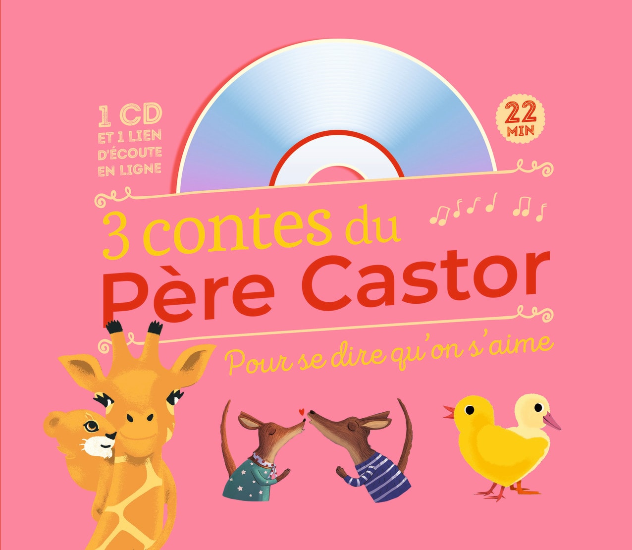 3 contes du Père Castor pour se dire qu'on s'aime