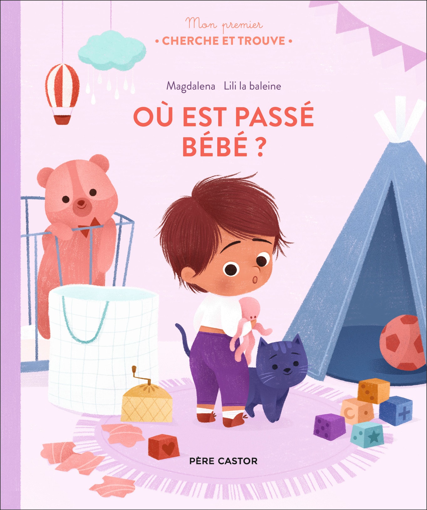 Mon premier Cherche et Trouve - Où est passé Bébé ?