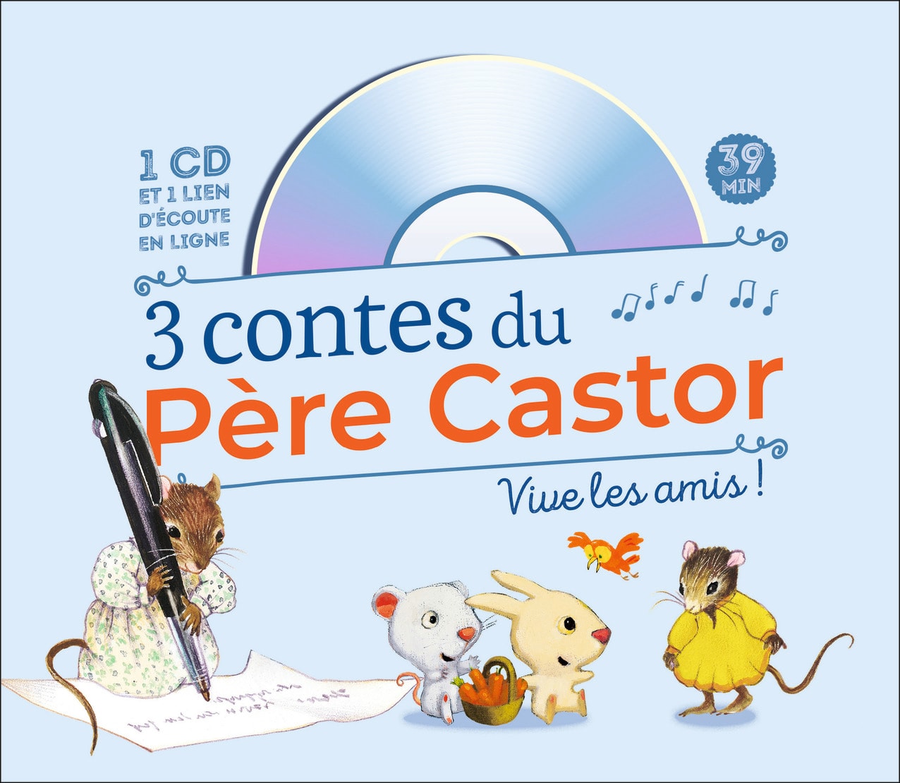 3 contes du Père Castor - Vive les amis !