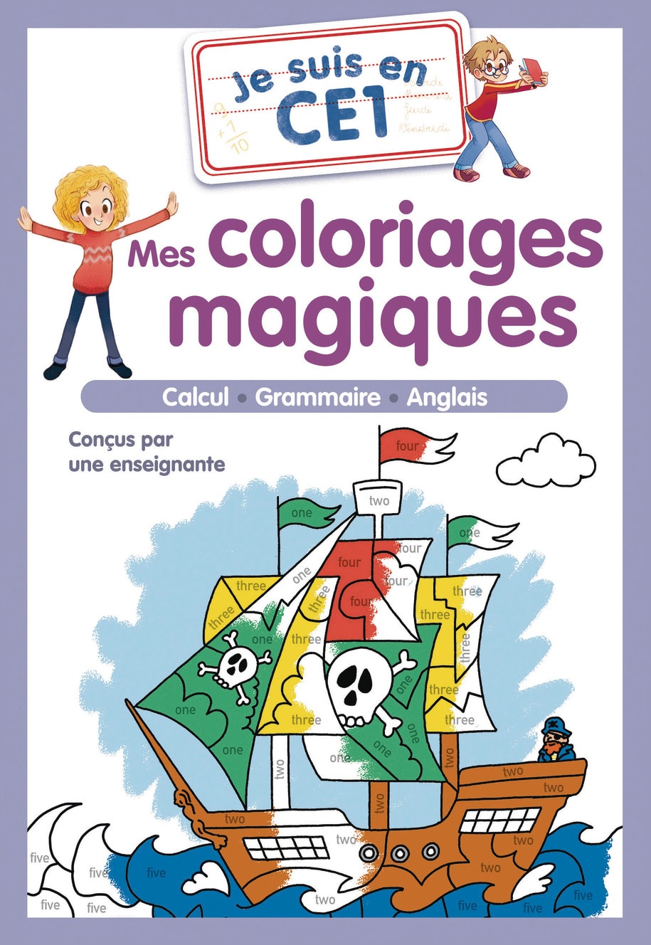 Je suis en CE1 - Mes coloriages magiques - CE1