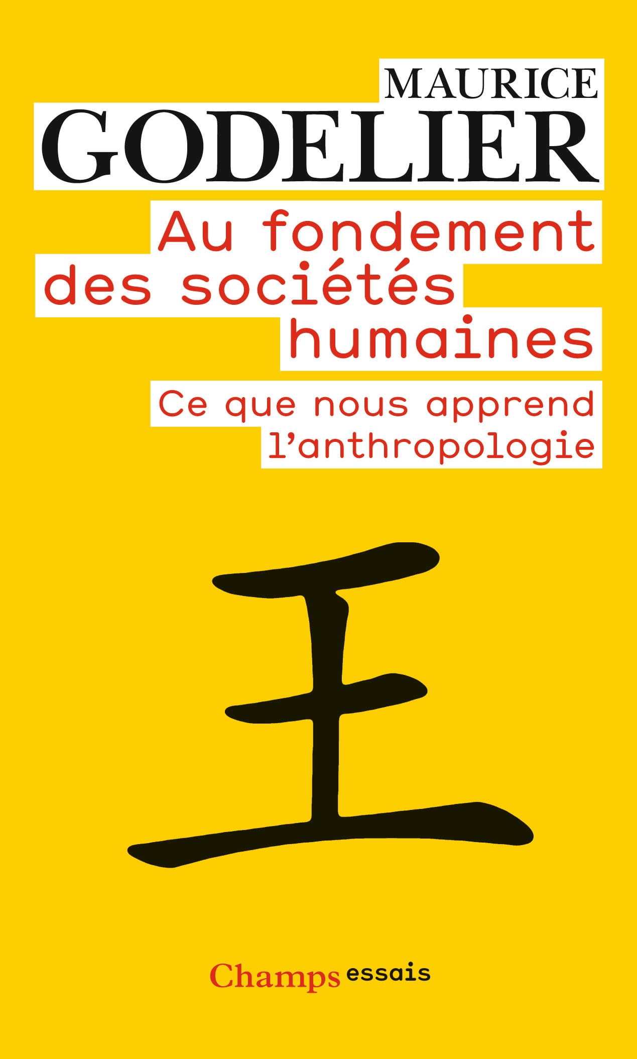 Au fondement des sociétés humaines