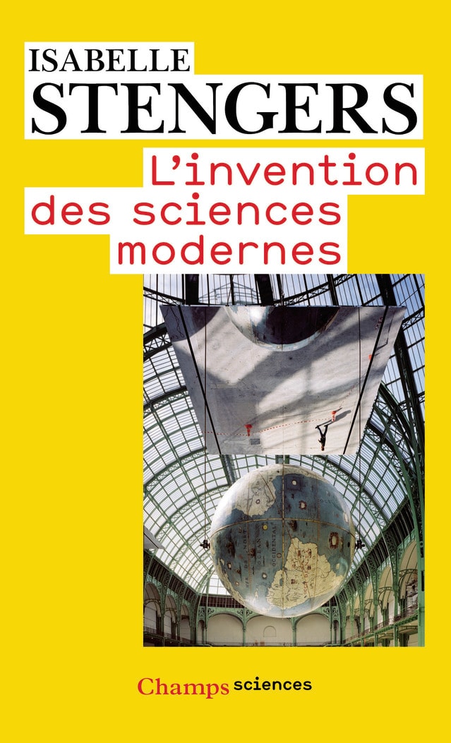 L'Invention des sciences modernes