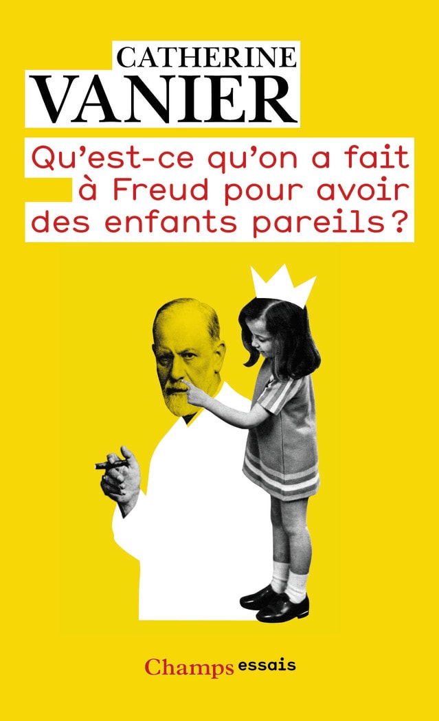 Qu'est-ce qu'on a fait à Freud pour avoir des enfants pareils ?