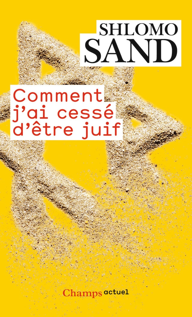 Comment j’ai cessé d’être juif