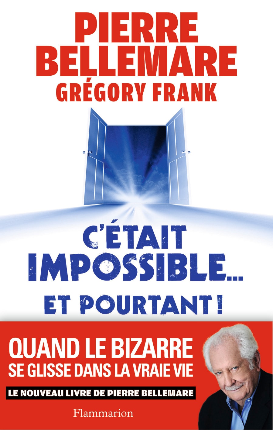 C'était impossible... Et pourtant !