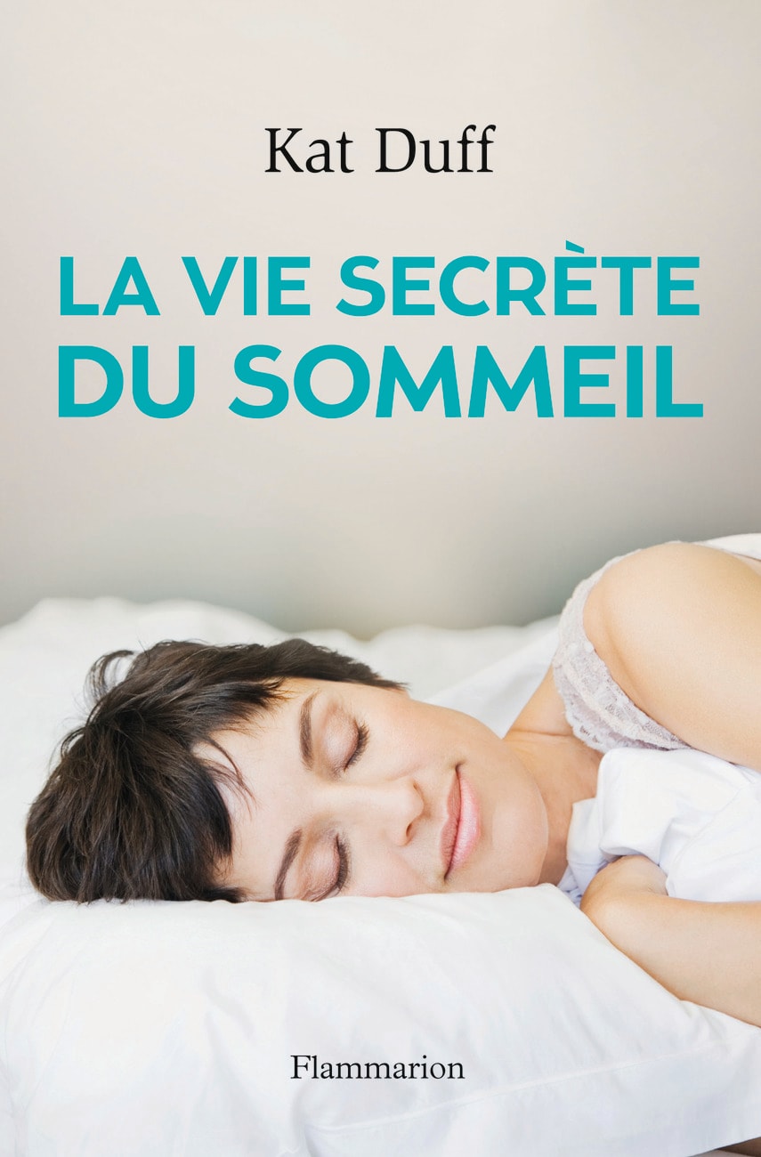 La Vie secrète du sommeil