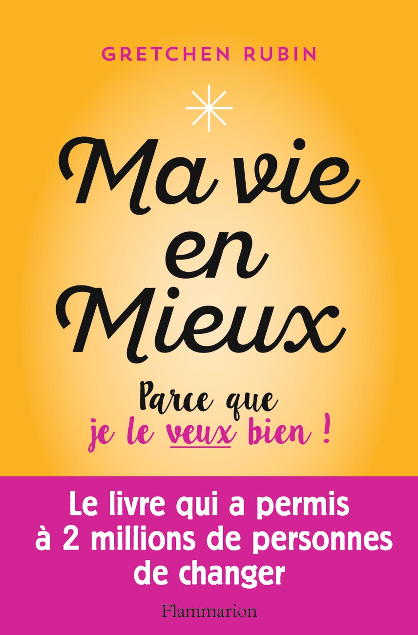 Ma vie en mieux