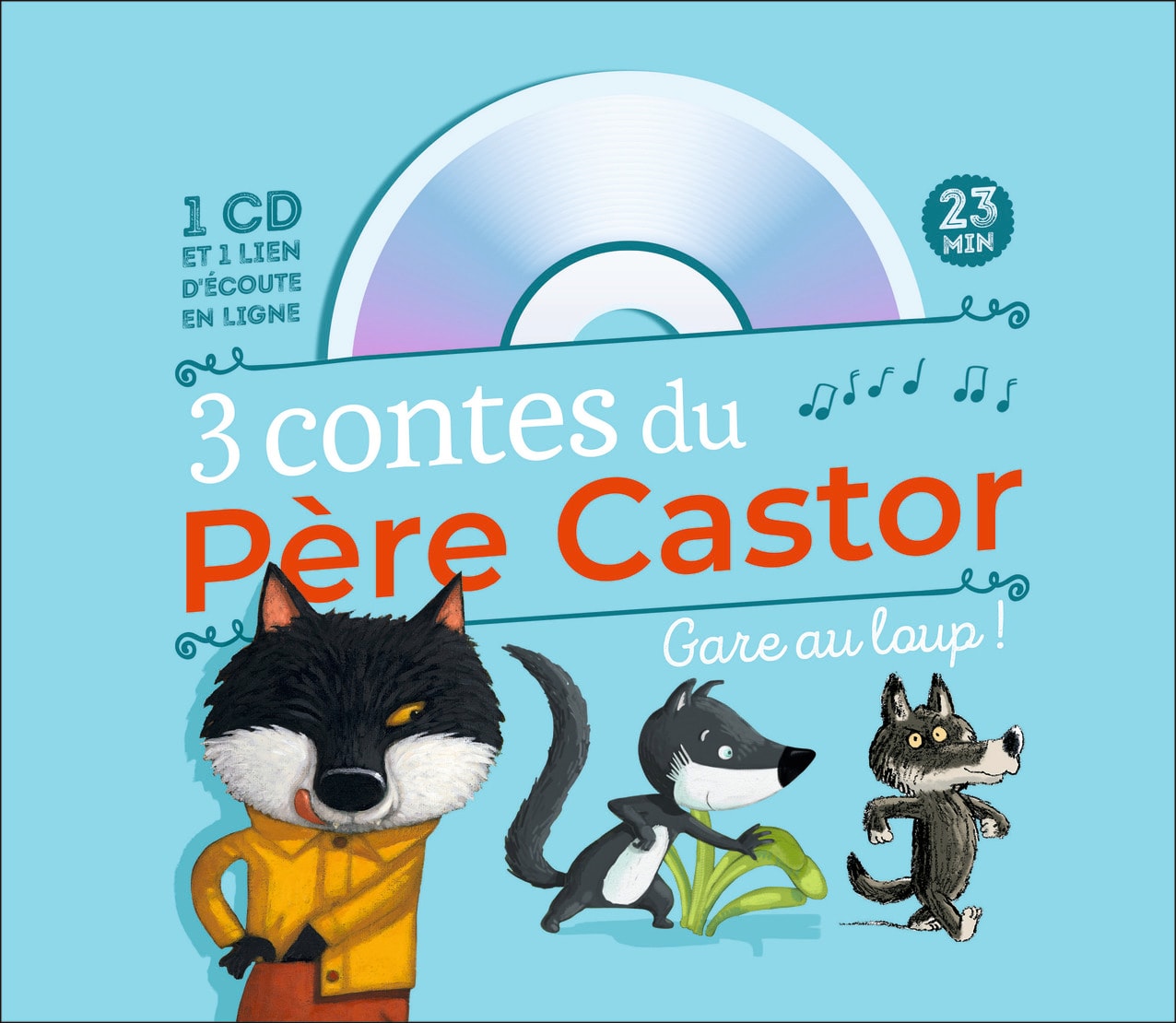 3 contes du Père Castor - Gare au loup !