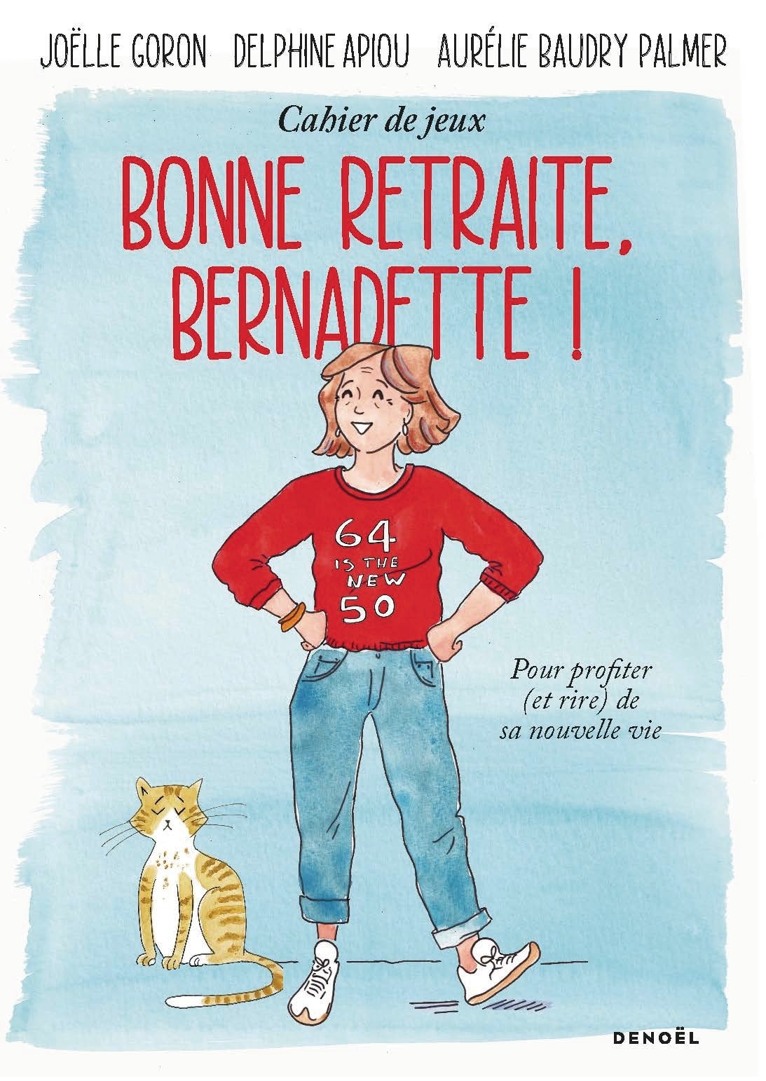 Bonne retraite, Bernadette !