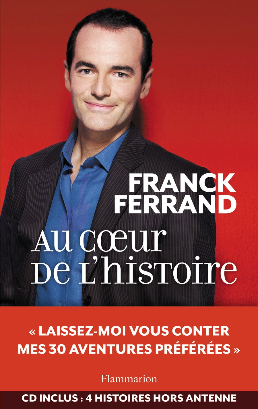 Au coeur de l'histoire (+ CD)