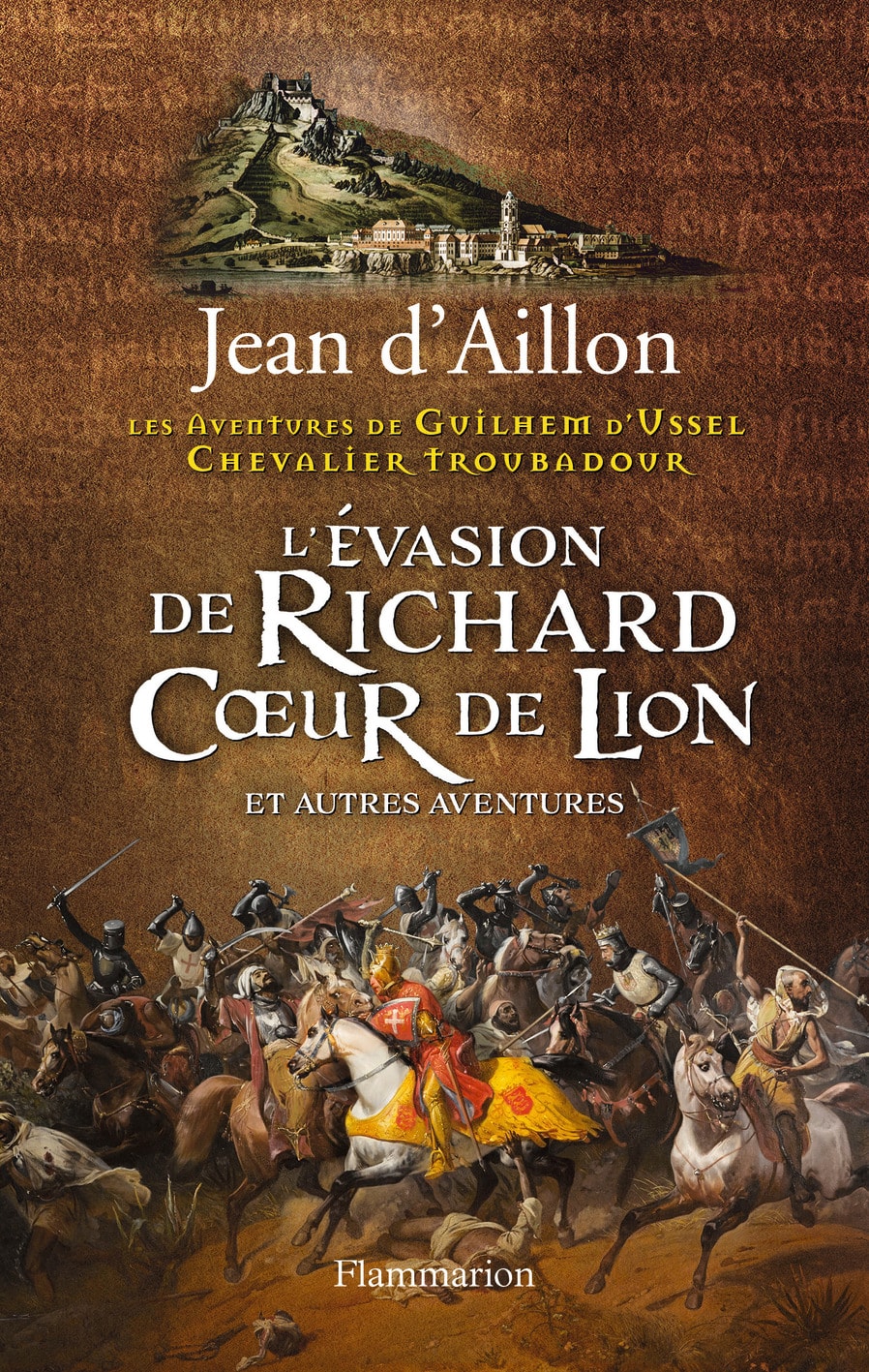 L'Évasion de Richard Coeur de Lion et autres nouvelles