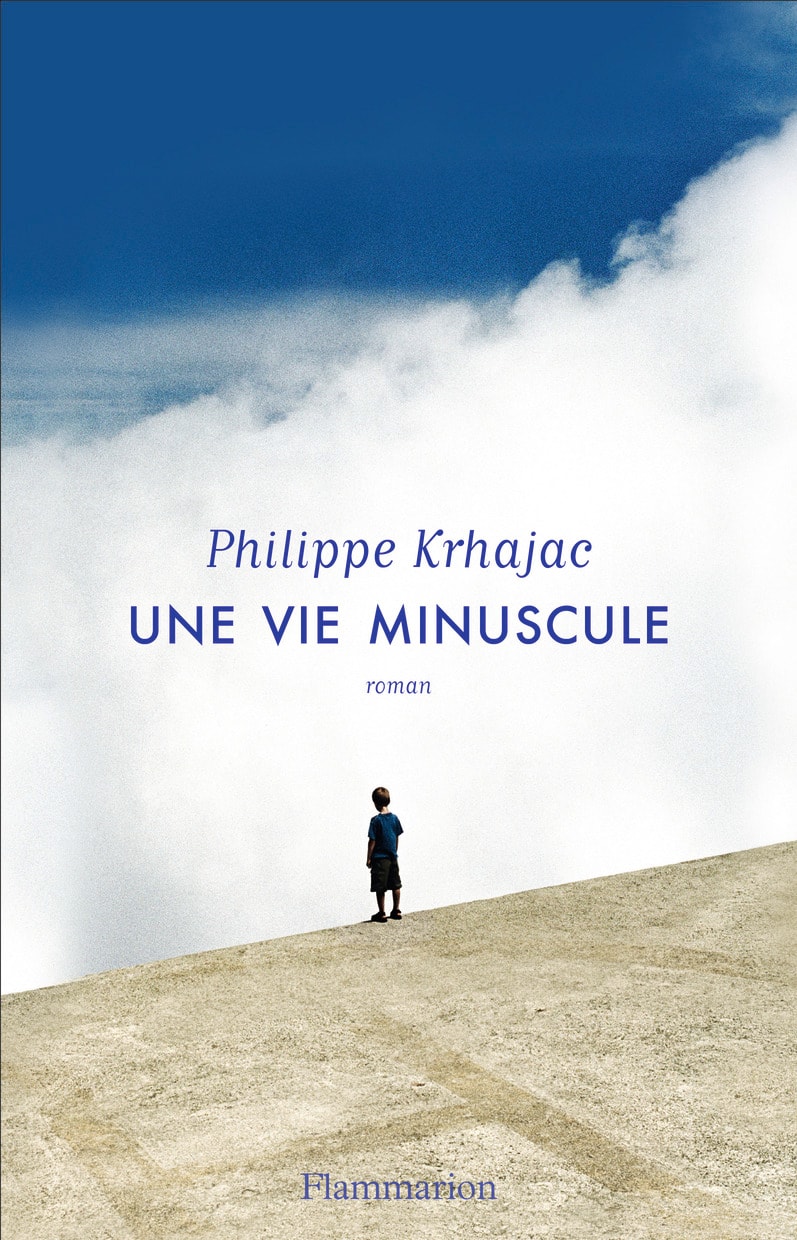 Une vie minuscule